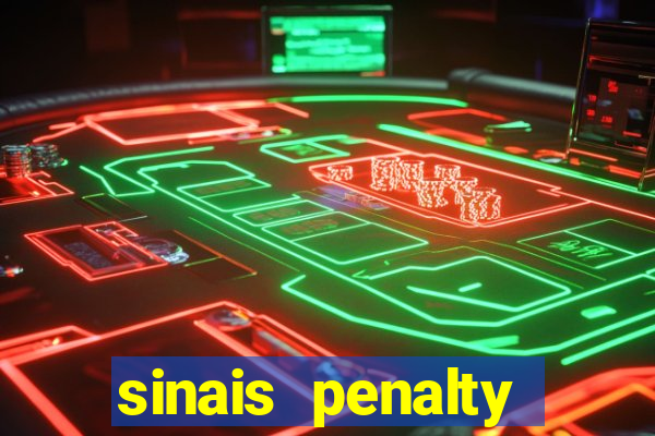 sinais penalty shoot out